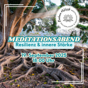 Meditationsabend Resilienz & innere Stärke Instagram (1)